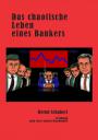Cover Das chaotische Leben eines Bankers