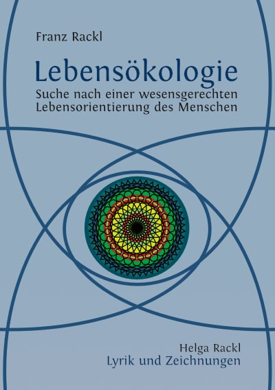 Franz Rackl: Lebensökologie Cover Lebensökologie