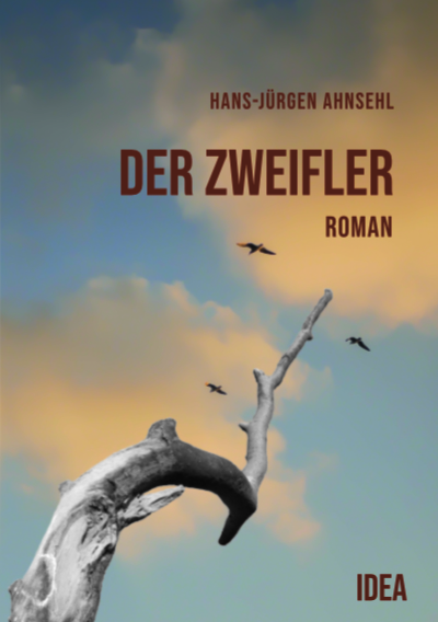 Hans-Jürgen Ahnsehl: Der Zweifler Cover Der Zweifler
