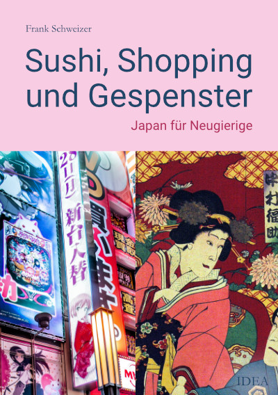 Frank Schweizer: Sushi, Shopping und Gespenster Cover Sushi, Shopping und Gespenster