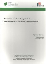 Cover Koexistenz und Forschungsfreiheit als Nagelprobe für die Grüne Gentechnologie