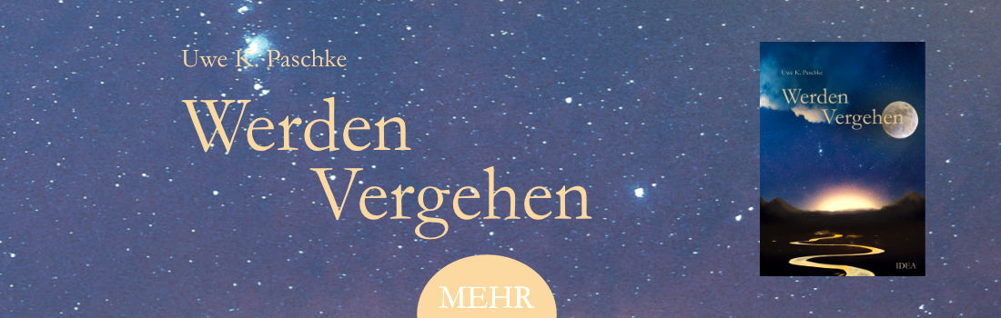 Buchvorstellung Uwe K. Paschke: Werden Vergehen  